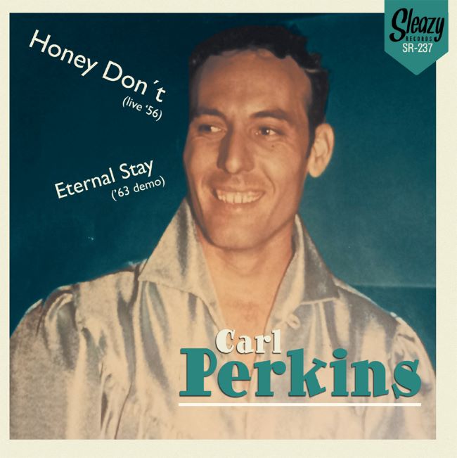 Perkins ,Carl - Honey Don't / Ethernal Stay